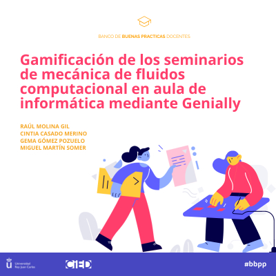 Gamificación de los seminarios de mecánica de fluidos computacional en aula de informática mediante Genially