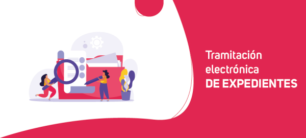 Tramitación Electrónica de Expedientes