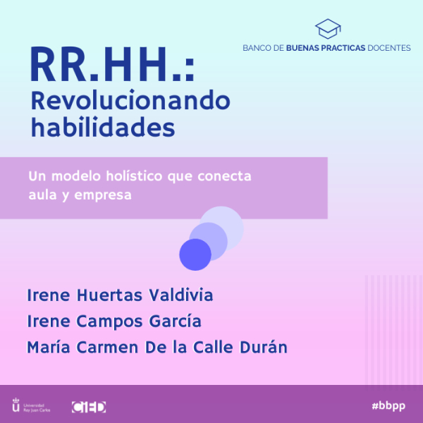 RR.HH.: Revolucionando Habilidades. Un modelo holístico que conecta Aula y Empresa