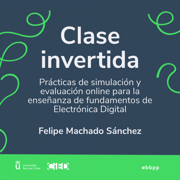 Clase invertida, prácticas de simulación y evaluación online para la enseñanza de los fundamentos de Electrónica Digital