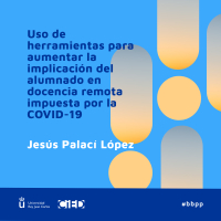 Uso de herramientas para aumentar la implicación del alumnado en docencia remota impuesta por la COVID-19