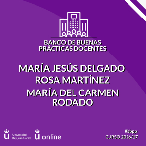 Maria Jesús Delgado y María del Carmen Rodado - Diseño de entornos de aprendizaje activos basados en la gamificación