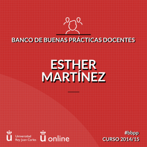 Esther Martínez - Investigación-acción (i-a) mediante la triangulación: profesor/alumno/empresa en publicidad