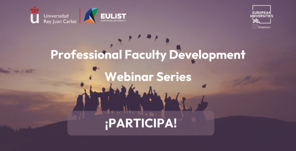 Llamada a docentes URJC: ¡colabora en los Professional Faculty Development de EULiST!