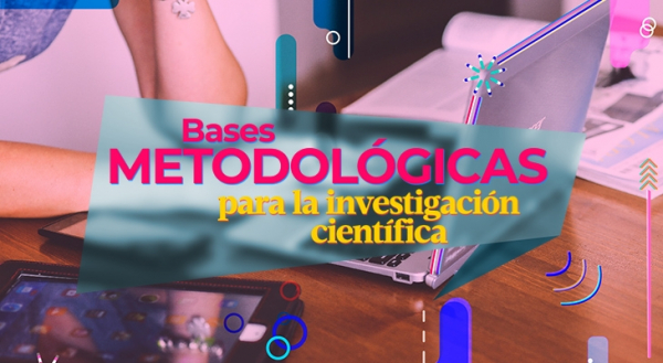 SPOC Bases metodológicas para la investigación científica