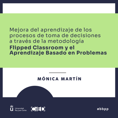 Mejora del aprendizaje de los procesos de toma de decisiones a través de la metodología Flipped Classroom y el Aprendizaje Basado en Problemas